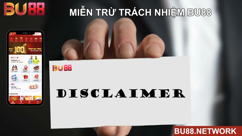 chính sách miễn trừ trách nhiệm bu88